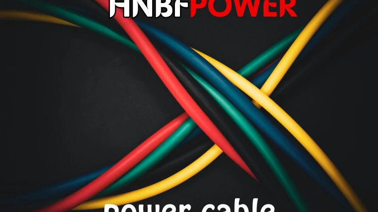 Power Cable Solutions: Ensuring Reliable Power Transmission with HNBF Power